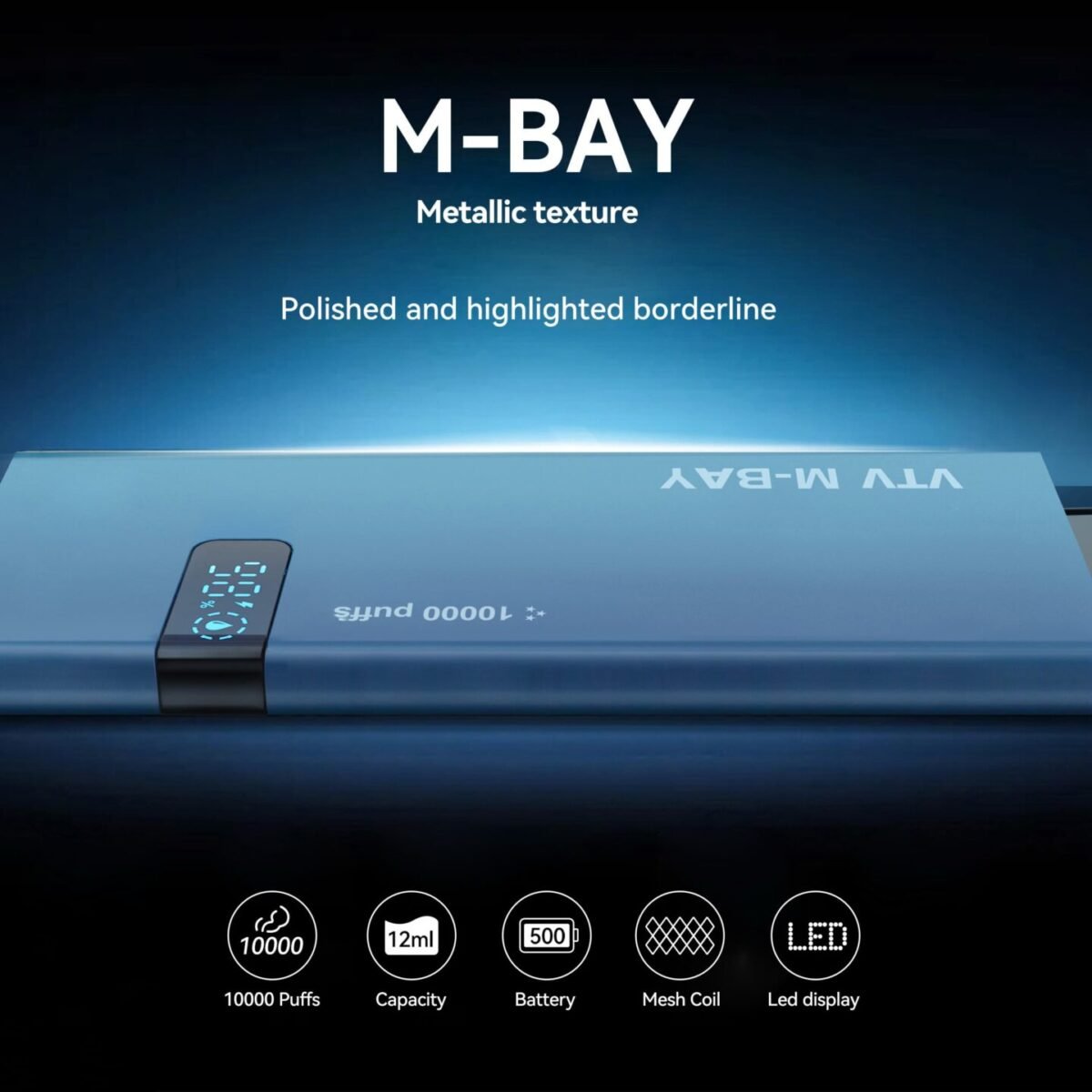 M-BAY vape device with metallic blue finish, LED display, 10000 puffs capacity, 12ml e-liquid, and mesh coil