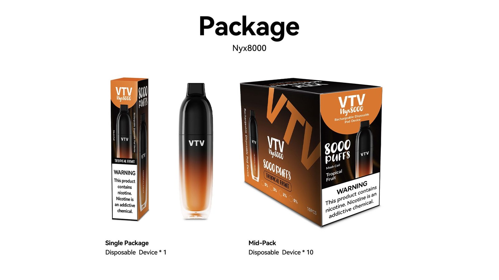 Packaging options and warning labels for VTV NYX8000: Single pack/10-pack, contains nic salt